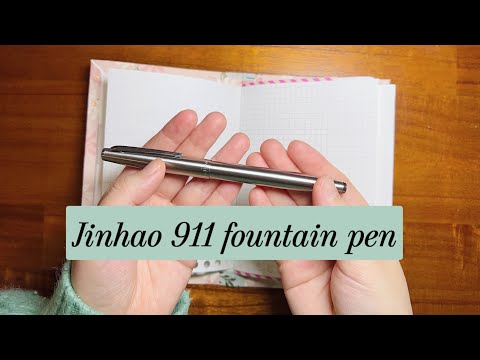 Jinhao 911 fountain