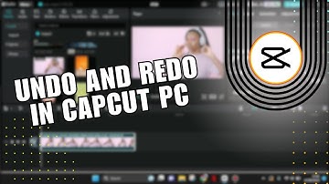 ~ Struggling to Undo & Redo in CapCut PC? Try These Easy Shortcuts!