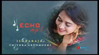 Aararo Paatu Pada ❤️🎼 | Ilayaraja | Chithra | Arunmozhi | Echo Effects Mp3 #echomusiczone