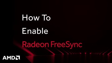 Radeon FreeSync™ Technology: How to Enable It