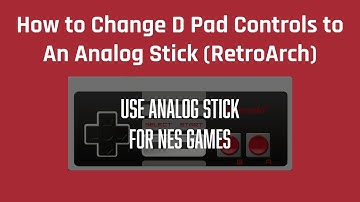 How to Change D Pad Controls to An Analog Stick (RetroArch)