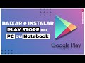 Como BAIXAR e INSTALAR o PLAY STORE no PC ou Notebook - Totalmente Grátis image