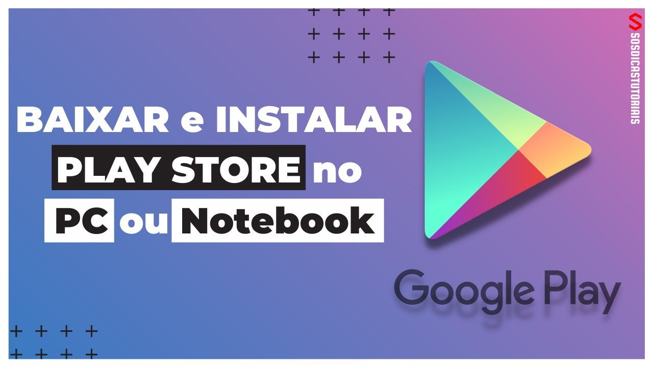 Como BAIXAR e INSTALAR o PLAY STORE no PC ou Notebook - Totalmente