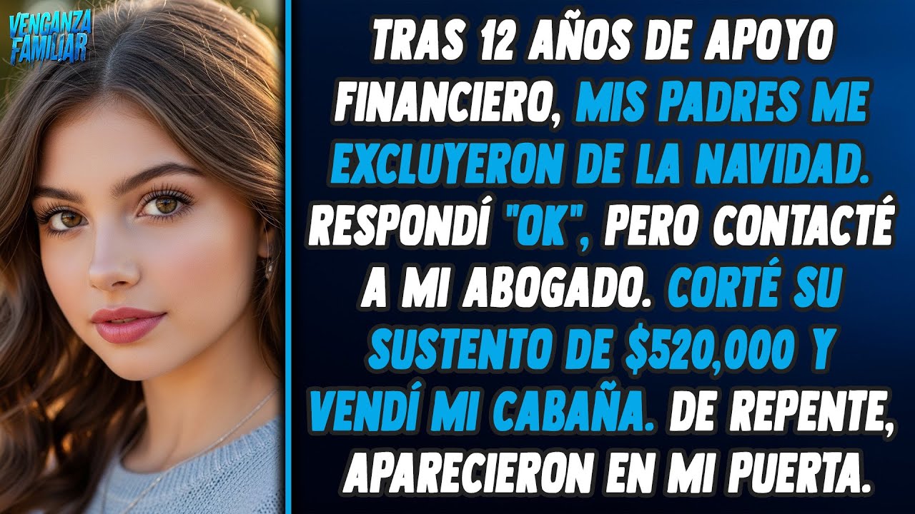 Tras 12 años de apoyo financiero, mis padres me escribieron: 