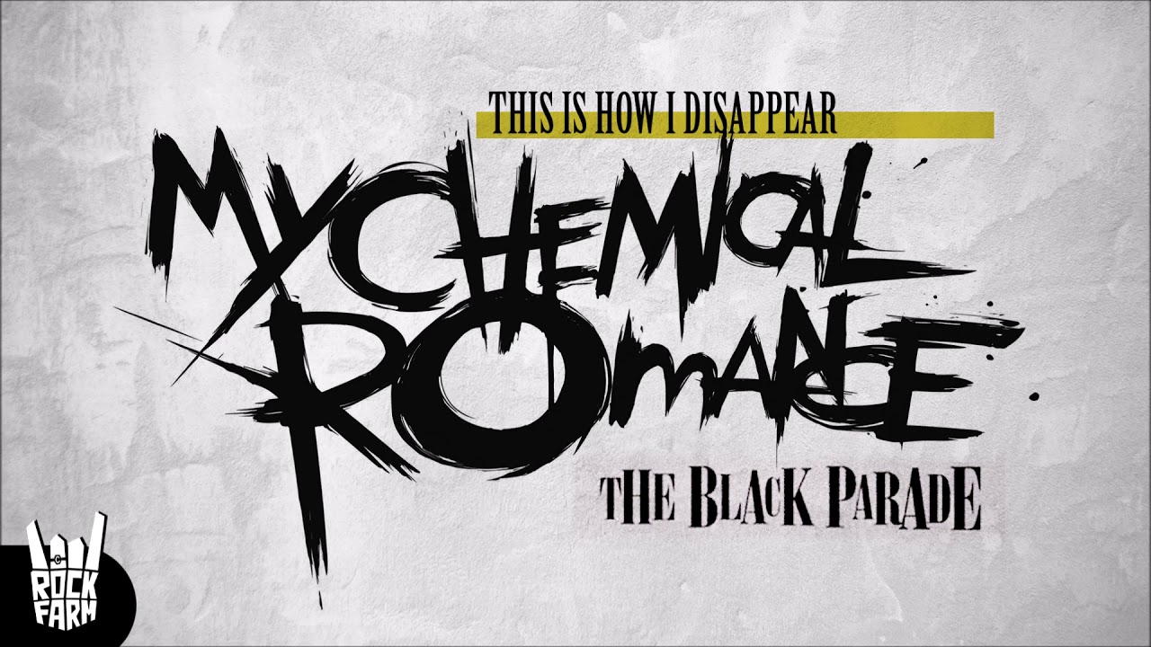 My Chemical Romance - This Is How I Disappear