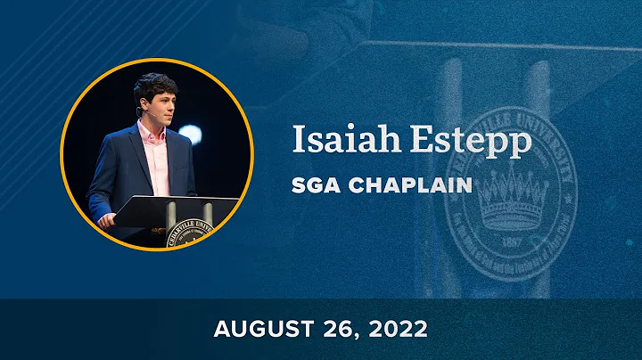 SGA Chapel | Isaiah Estepp