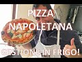 Ricetta completa per pizza napoletana con gestione in frigo/Recipe for Neapolitan pizza with fridge