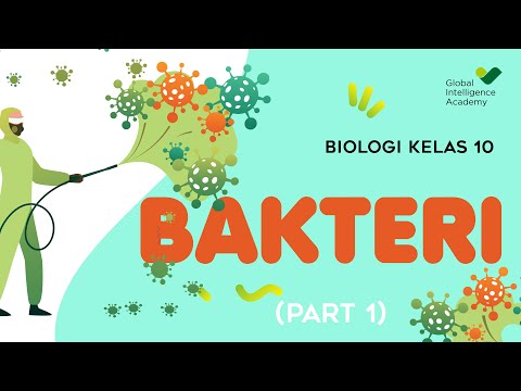 BIOLOGI Kelas 10 - Bakteri (PART 1) | GIA Academy