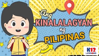 AP4 Unit 1 Aralin 2 - Ang Kinalalagyan ng Pilipinas AP4 Unit 1 Aralin 2 - Ang Kinalalagyan ng Pilipinas