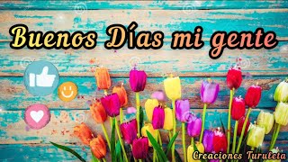 💞😍GIF, BUENOS DÍAS!! Para Whatsapp 💗 Feliz Día! 😄 Buenos días mi gente! 🌺