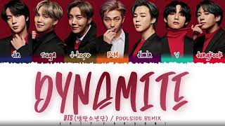 BTS (방탄소년단) - 'DYNAMITE' (POOLSIDE REMIX) Lyrics [Color Coded_Eng] Resimi