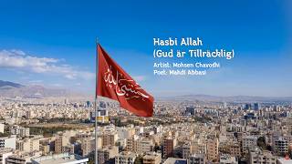Mohsen Chavoshi – Hasbi Allah (Gud är Tillräcklig)