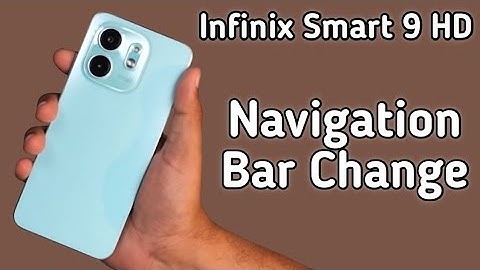 Infinix Smart 9 HD navigation bar kaise change kare, how to change navigation button in Infinix, nav