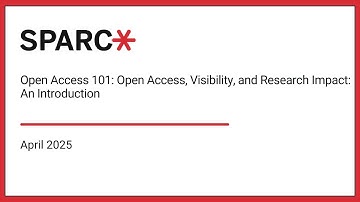 OA 101: Open Access, Visibility, and Research Impact - An Introduction