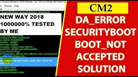 CM2 MTK DA ERROR 10000% NEW TRICK 2018