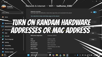 How to Turn on Randam Hardware Addresses or MAC Address on Windows 11