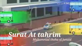 Surat At tahrim. Muhammad thoha aljunaid