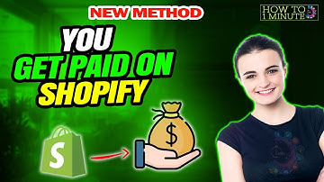 How do you get paid on shopify 2025