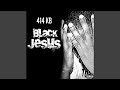 414 KB - Black Jesus | @KBDaMarathonMan