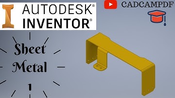 Autodesk INVENTOR 2019 SHEET METAL Tutorial # 1 Learning Tutorial