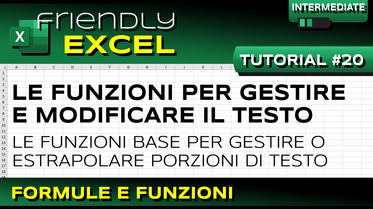 EXCEL #20 Manipolare il Testo
