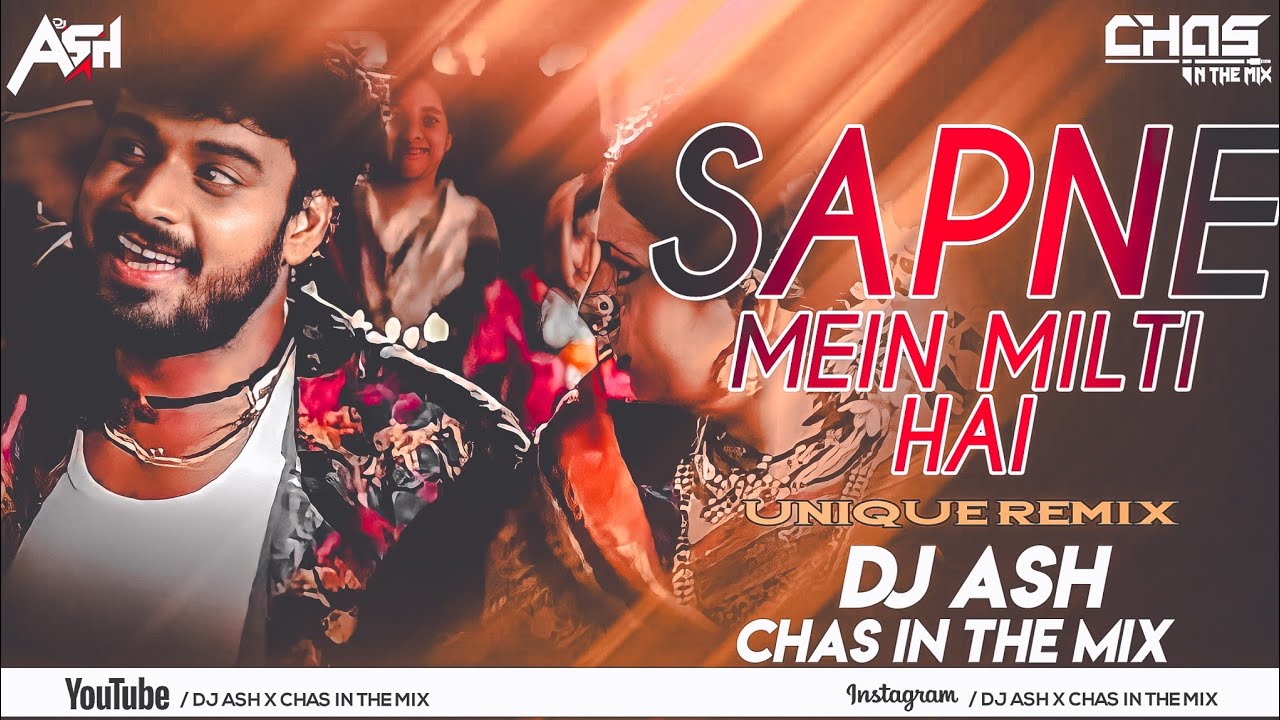 Sapne Mein Milti Hai Drop Mix DJ Ash x Chas In The Mix  Satya  Asha Bhosle  Suresh Wadkar