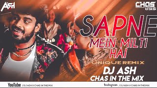 Sapne Mein Milti Hai (Drop Mix) DJ Ash x Chas In The Mix | Satya | Asha Bhosle & Suresh Wadkar