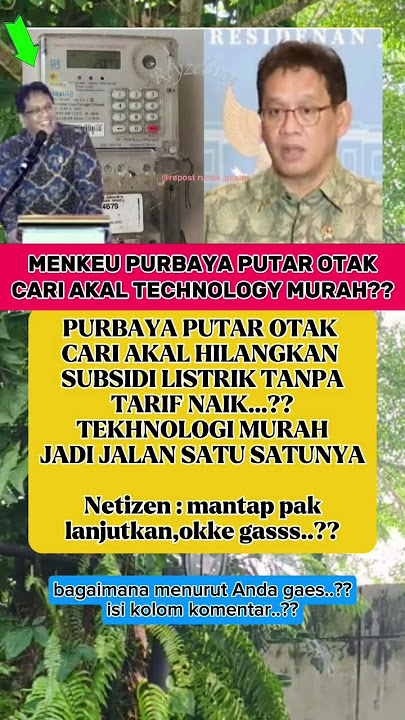 MENKEU PURBAYA PUTAR OTAK CARI AKAL TECHNOLOGY LISTRIK MURAH