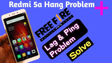 Redmi 5a  Free fire lag problem solve || Redmi 5a Hang Problem Solve | mi 5a Hang & freefire lag fix