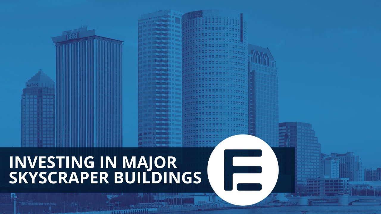 Investing in Major Skyscraper Buildings - Commercial Real Estate - YouTube