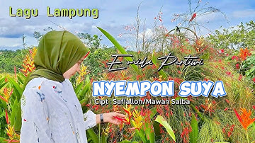 Emida Pertiwi _ NYEMPON SUYA _ Cipt : Sofialloh/Mawan Salba _ Lagu Lampung