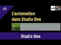 Lautomation dans studio one  1re partie