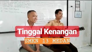 Tinggal Kenangan-Rafael Sitorus-cover by Bresman (Vokalis)dan Reynaldi (Gitaris) SMKN 13 MEDAN