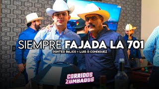 Video thumbnail of "Siempre Fajada La 701 - Panter Belico × Luis R Conriquez (2023)"