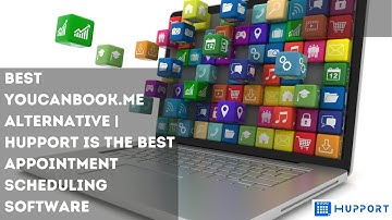 Best YouCanBook.Me Alternative | Hupport Is the Best Appointment Scheduling Software