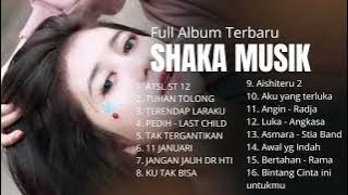 FULL ALBUM LAWAS TH 2000AN ENAK DI DENGAR BY SHAKA MUSIK COVER SHAKA MUSIK