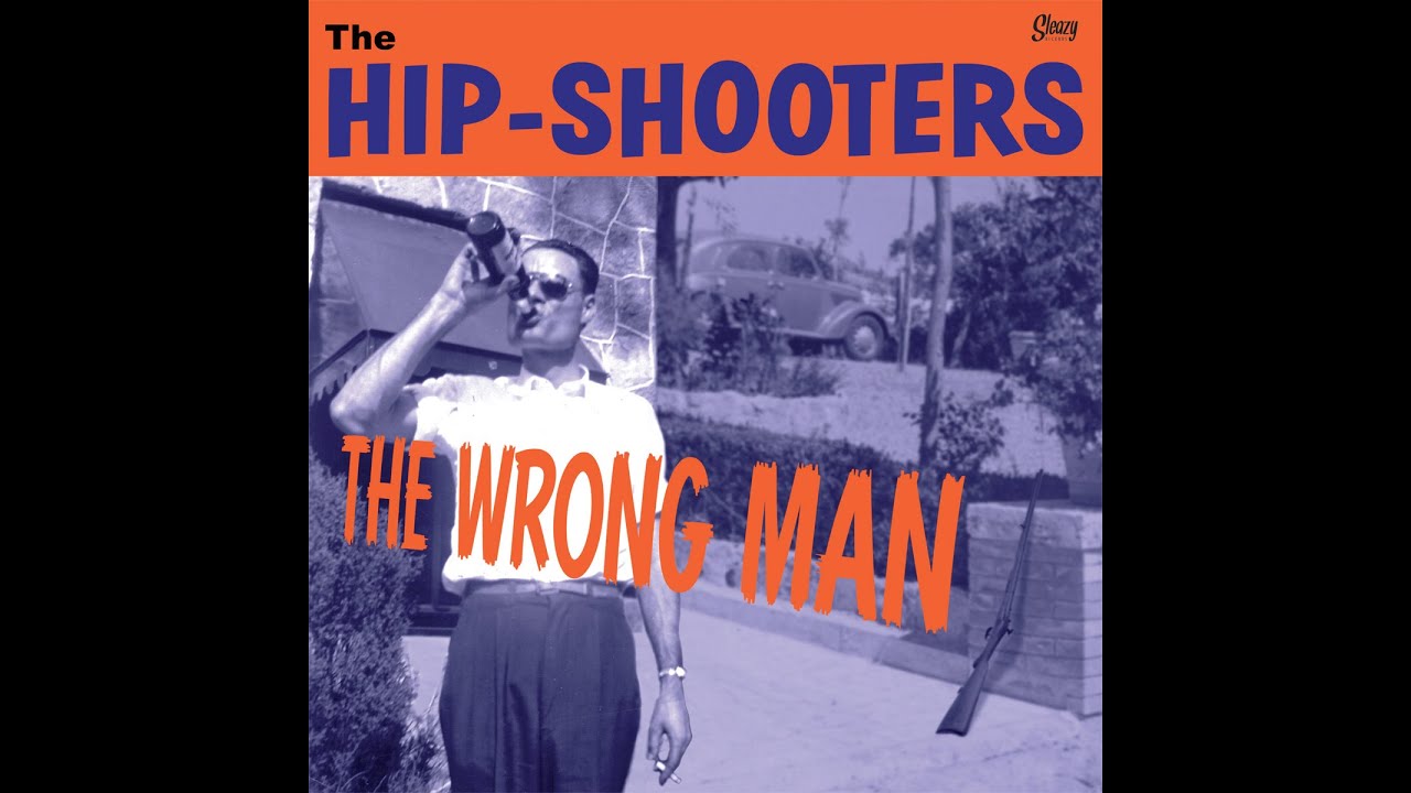 The Hip Shooters - The Wrong Man - YouTube