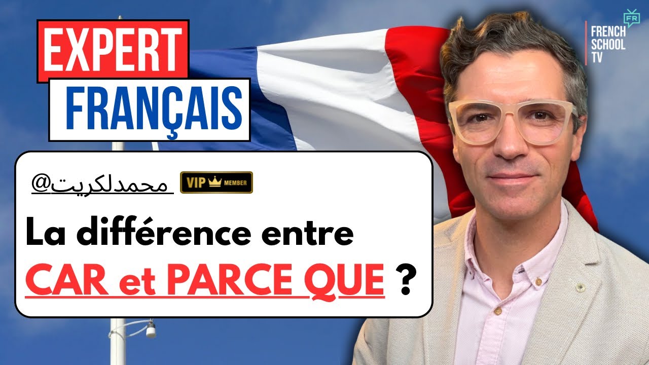 L’expression de la CAUSE en français