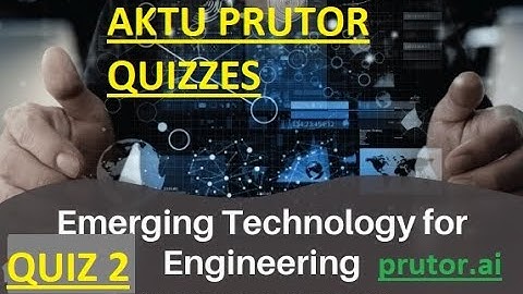 emerging technologies prutor assignment 2 solution