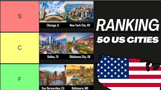 Ranking 50 Major Us Cities Tier Lists