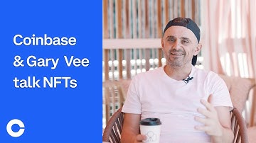 Coinbase and Gary Vaynerchuk on the future of NFTs