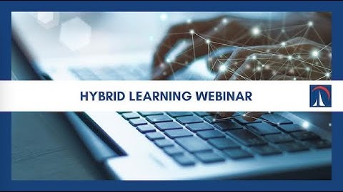 Hybrid Learning Webinar