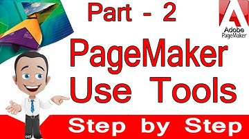 How to use tools in adobe pagemaker 7.0 tutorial Part - 2 | Gaurav Business Zone