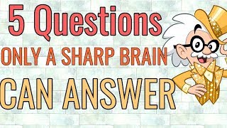 5 Brain Teasing Questions Only A Sharp Brain Can Answer/intelligence Test screenshot 5