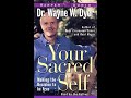 Audiobook: Wayne Dyer - Your Sacred Self