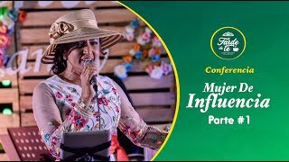 Nancy Amancio - Mujer De Influencia (Conferencia) Parte #1