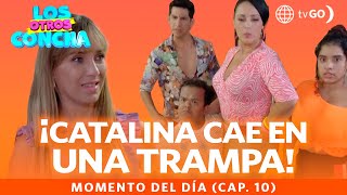 Los Otros Concha: Catalina cae en una trampa (Capítulo n°10)