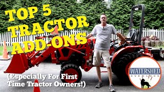 033 – Top 5 Tractor Add-Ons for New Tractor Owners