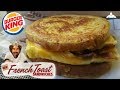 Burger King® Bacon Egg & Cheese French Toast Sandwich Review! 🍔👑🥓🍞