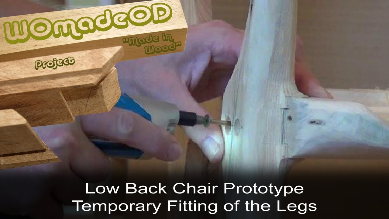 Sexy Low Back Chair Prototype - 7. Temporary fitting of the Legs - YouTube